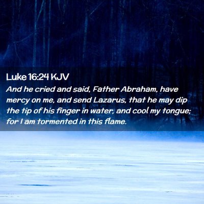 Luke 16:24 KJV Free Bible Images