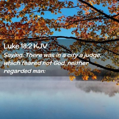 Luke 18:2 KJV Free Bible Images