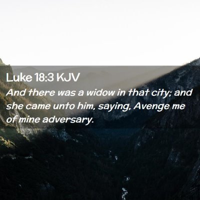 Luke 18:3 KJV Free Bible Images