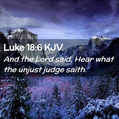 Luke 18:6 KJV Free Bible Images