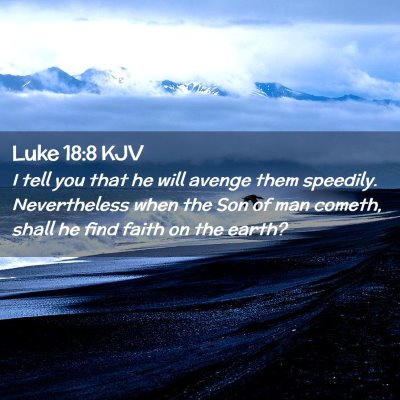 Luke 18:8 KJV Free Bible Images