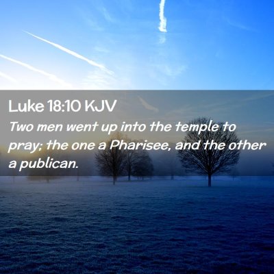 Luke 18:10 KJV Free Bible Images