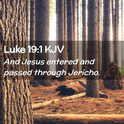 Luke 19:1 KJV Free Bible Images