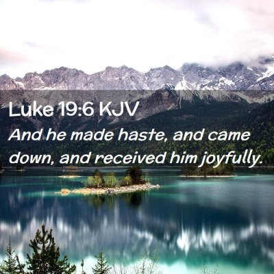 Luke 19:6 KJV Free Bible Images