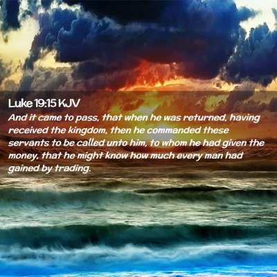 Luke 19:15 KJV Free Bible Images