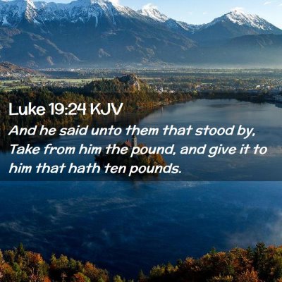 Luke 19:24 KJV Free Bible Images