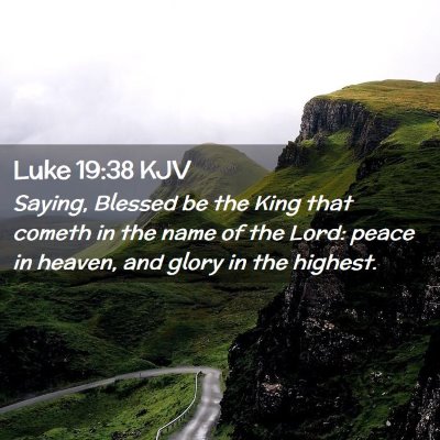 Luke 19:38 KJV Free Bible Images