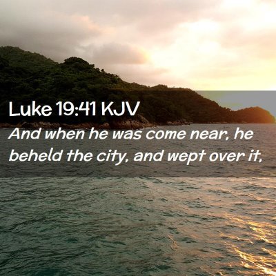 Luke 19:41 KJV Free Bible Images