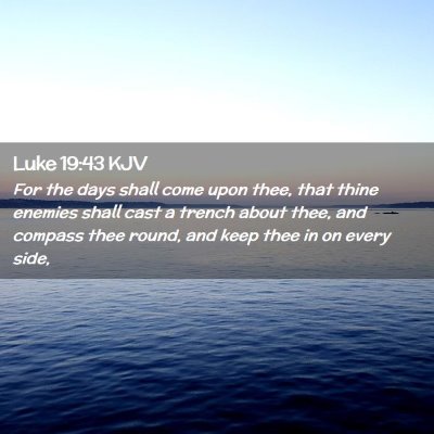 Luke 19:43 KJV Free Bible Images