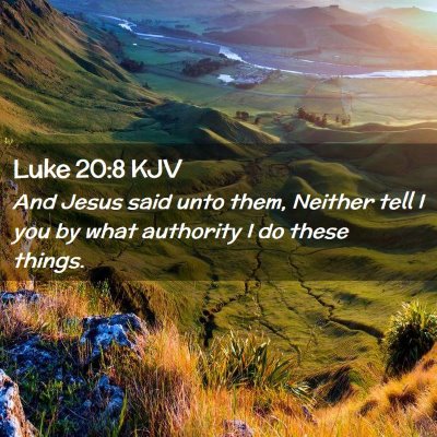 Luke 20:8 KJV Free Bible Images