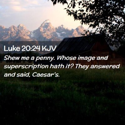 Luke 20:24 KJV Free Bible Images