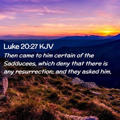 Luke 20:27 KJV Free Bible Images