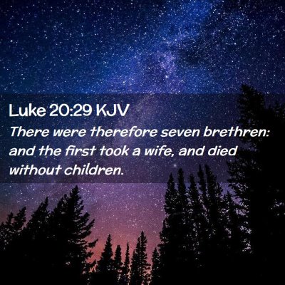 Luke 20:29 KJV Free Bible Images