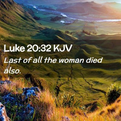 Luke 20:32 KJV Free Bible Images