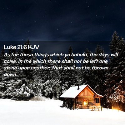 Luke 21:6 KJV Free Bible Images