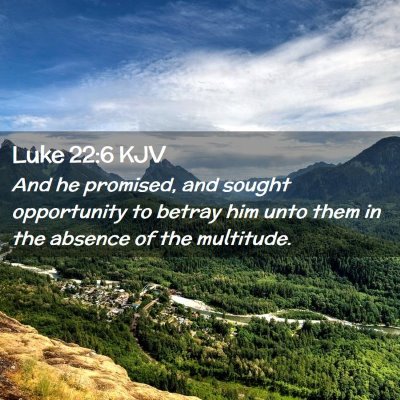 Luke 22:6 KJV Free Bible Images