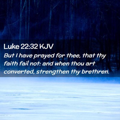 Luke 22:32 KJV Free Bible Images