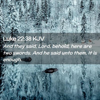 Luke 22:38 KJV Free Bible Images