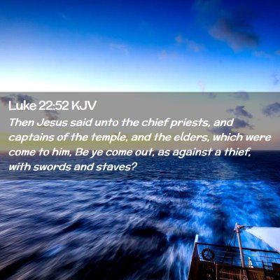 Luke 22:52 KJV Free Bible Images