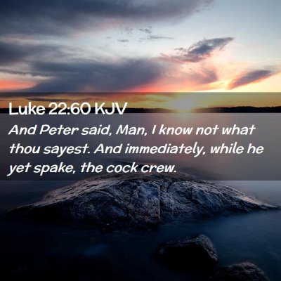 Luke 22:60 KJV Free Bible Images