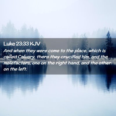 Luke 23:33 KJV Free Bible Images