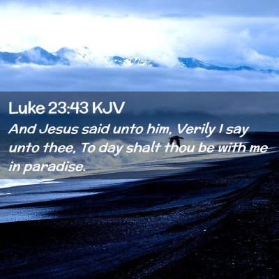 Luke 23:43 KJV Free Bible Images