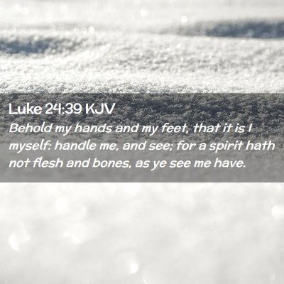 Luke 24:39 KJV Free Bible Images