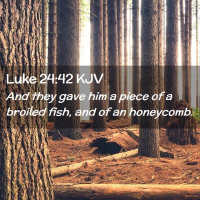 Luke 24:42 KJV Free Bible Images