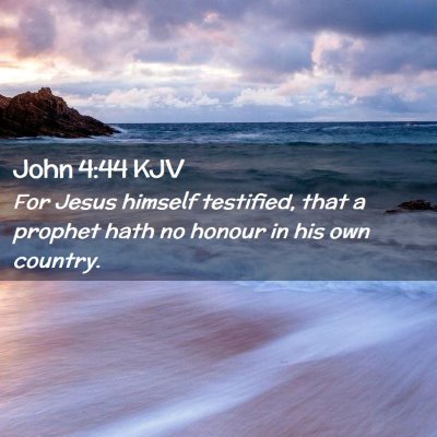 John 4:44 KJV Free Bible Images