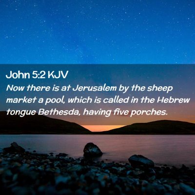 John 5:2 KJV Free Bible Images