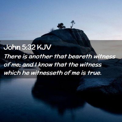 John 5:32 KJV Free Bible Images