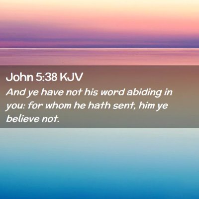 John 5:38 KJV Free Bible Images