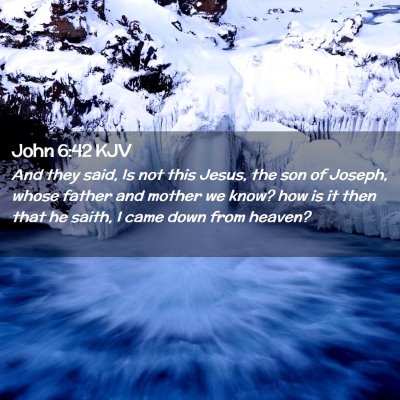 John 6:42 KJV Free Bible Images