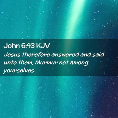 John 6:43 KJV Free Bible Images