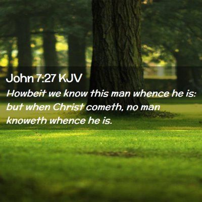 John 7:27 KJV Free Bible Images