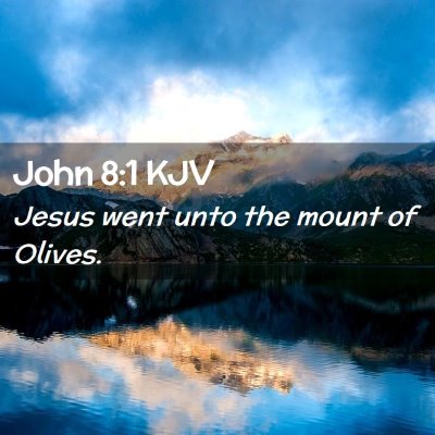 John 8:1 KJV Free Bible Images