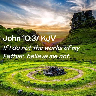 John 10:37 KJV Free Bible Images