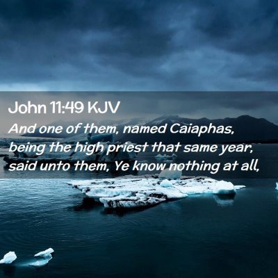 John 11:49 KJV Free Bible Images