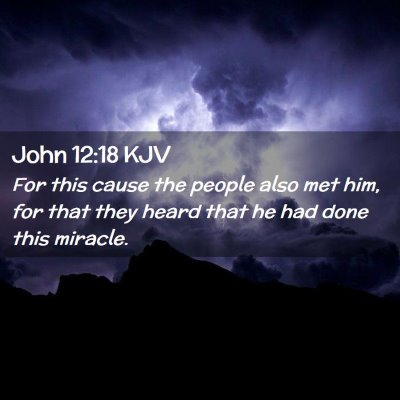 John 12:18 KJV Free Bible Images