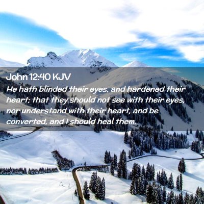 John 12:40 KJV Free Bible Images