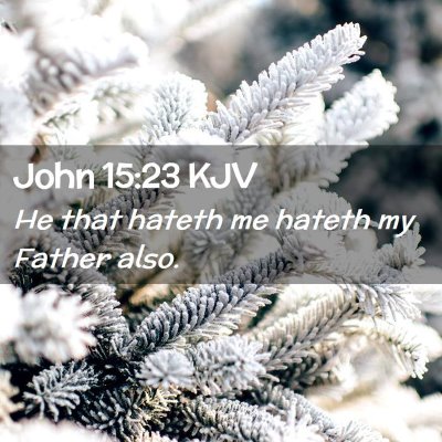 John 15:23 KJV Free Bible Images