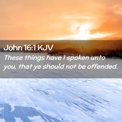 John 16:1 KJV Free Bible Images