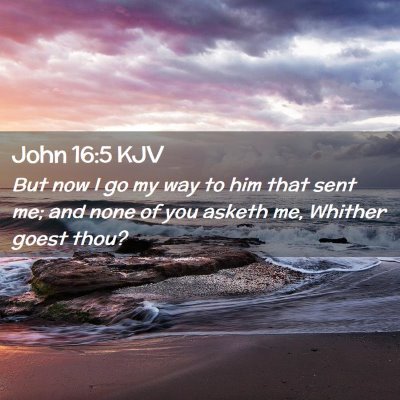 John 16:5 KJV Free Bible Images