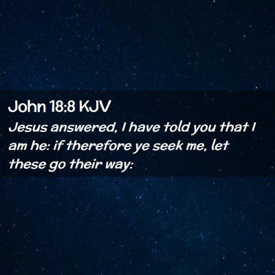 John 18:8 KJV Free Bible Images