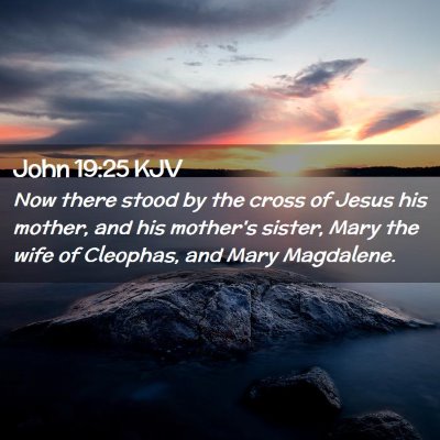 John 19:25 KJV Free Bible Images