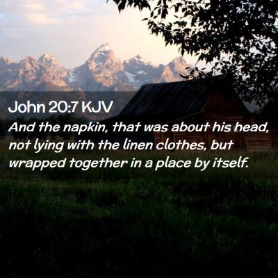 John 20:7 KJV Free Bible Images