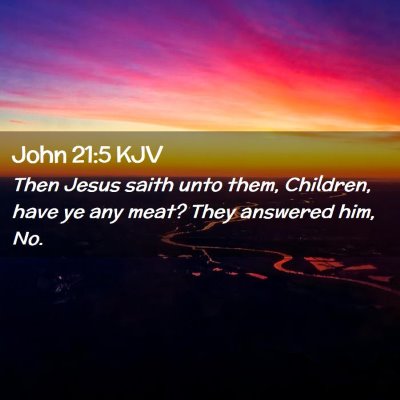 John 21:5 KJV Free Bible Images