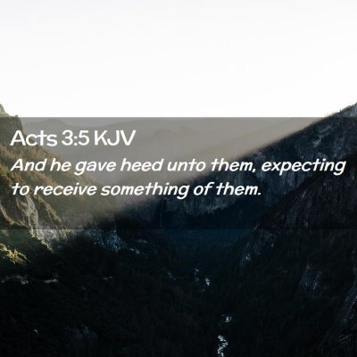 Acts 3:5 KJV Free Bible Images