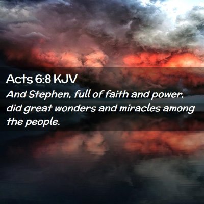 Acts 6:8 KJV Free Bible Images