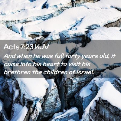 Acts 7:23 KJV Free Bible Images